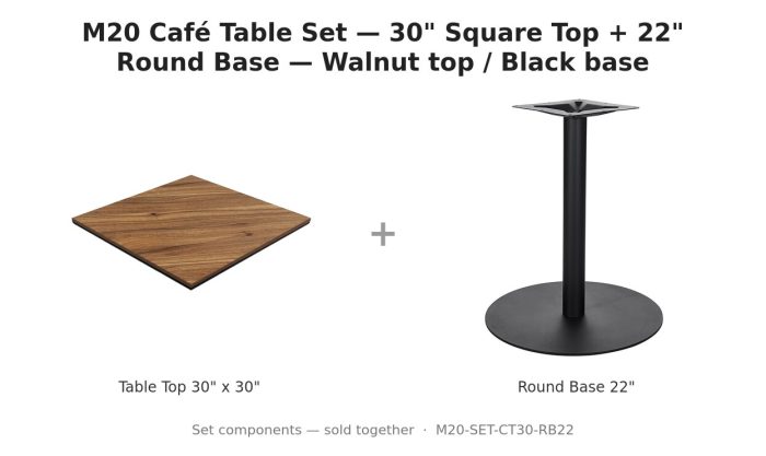 M20 Café Table Set — 30″ Square Top + 22″ Round Base